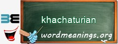 WordMeaning blackboard for khachaturian